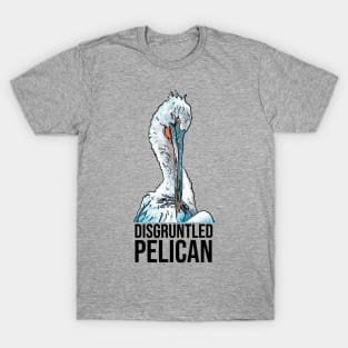 Funny Disgruntled Pelican Bird T-Shirt